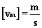 Unidade de velocidade escalar mdia no Sistema Internacional : metros por segundo. Clique aqui para saber mais sobre sistemas de unidades da Cinemtica.