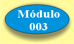 Retornar ao Módulo 003 !