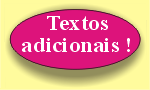 Ir para a página de textos adicionais sobre : Tipos de Termômetros !